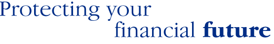 Protecting your financial future